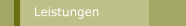 Leistungen