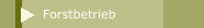Forstbetrieb