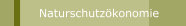 Naturschutz&ouml;konomie